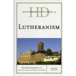 Historical Dictionary of Lutheranism