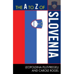 The A to Z of Slovenia