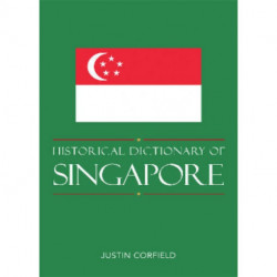 Historical Dictionary of Singapore