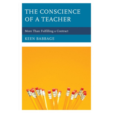 The Conscience of a Teacher: More Than Fulfilling a Contract