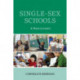 Single-Sex Schools: A Place to Learn
