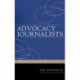 Advocacy Journalists: A Biographical Dictionary of Writers and Editors