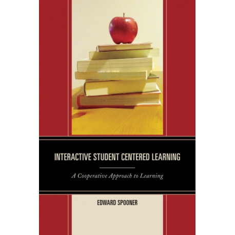 Interactive Student Centered Learning: A Cooperative Approach to Learning