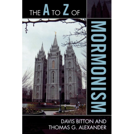 The A to Z of Mormonism