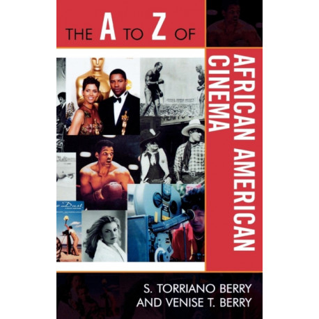 The A to Z of African American Cinema