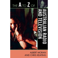 The A to Z of Australian Radio and Television