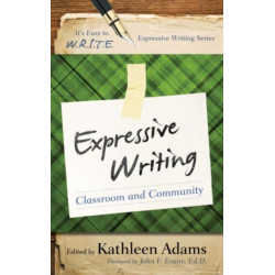 Expressive Writing: Classroom and Community