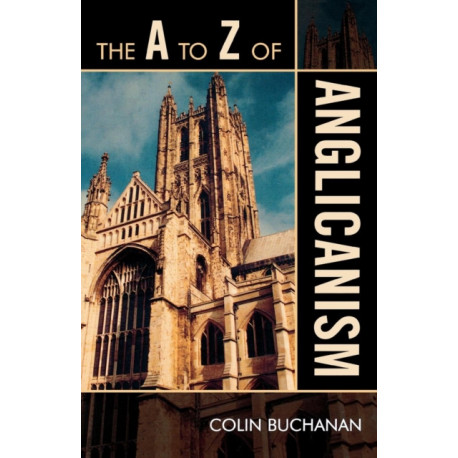 The A to Z of Anglicanism