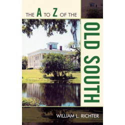The A to Z of the Old South
