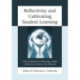 Reflectivity and Cultivating Student Learning: Critical Elements for Enhancing a Global Community of Learners and Educators
