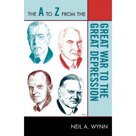 The A to Z from the Great War to the Great Depression