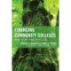 Financing Community Colleges: Where We Are, Where We're Going