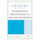 Historical Dictionary of International Organizations in Asia and the Pacific