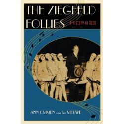 The Ziegfeld Follies: A History in Song