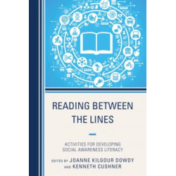 Reading Between the Lines: Activities for Developing Social Awareness Literacy