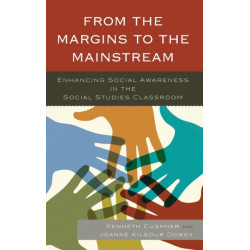 From the Margins to the Mainstream: Enhancing Social Awareness in the Social Studies Classroom