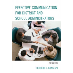 Effective Communication for District and School Administrators