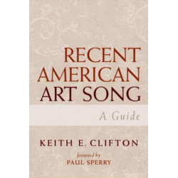 Recent American Art Song: A Guide