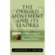The Oxford Movement and Its Leaders: A Bibliography of Secondary and Lesser Primary Sources