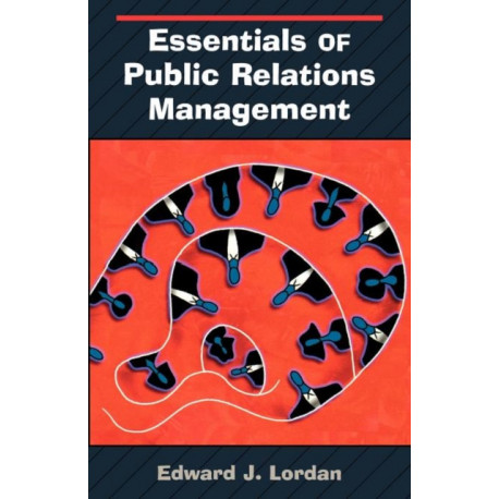 Essentials of Public Relations Management