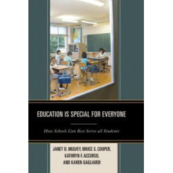 Education is Special for Everyone: How Schools can Best Serve all Students