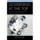 Governing at the Top: Building a Board-Superintendent Strategic Governing Team