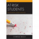 At-Risk Students: Transforming Student Behavior