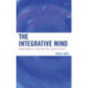 The Integrative Mind: Transformative Education For a World On Fire