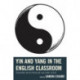 Yin and Yang in the English Classroom: Teaching with Popular Culture Texts