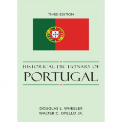 Historical Dictionary of Portugal