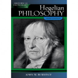 Historical Dictionary of Hegelian Philosophy