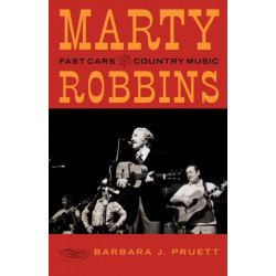 Marty Robbins: Fast Cars and Country Music