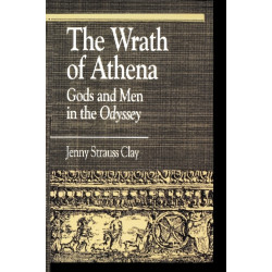 The Wrath of Athena: Gods and Men in The Odyssey