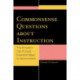 Commonsense Questions about Instruction: The Answers Can Provide Essential Steps to Improvement