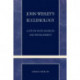 John Wesley's Ecclesiology: A Study in Its Sources and Development