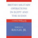 British Military Operations in Egypt and the Sudan: A Selected Bibliography