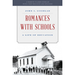 Romances with Schools: A Life of Education