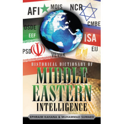Historical Dictionary of Middle Eastern Intelligence