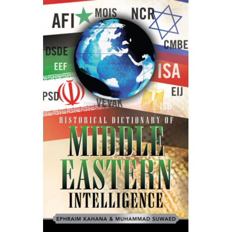 Historical Dictionary of Middle Eastern Intelligence