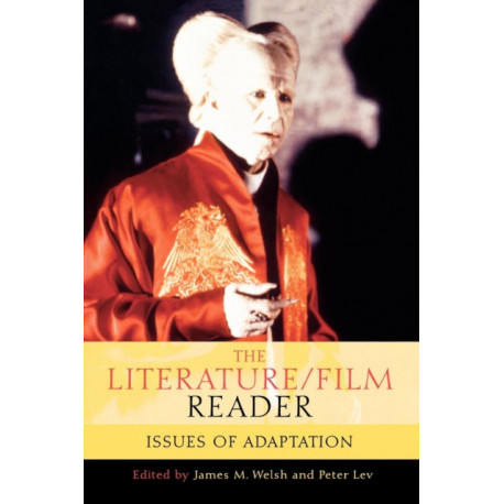 The Literature/Film Reader: Issues of Adaptation