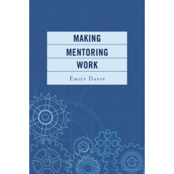 Making Mentoring Work