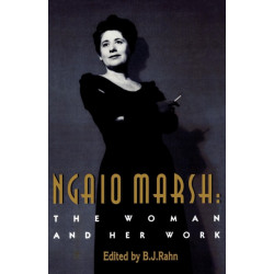 Ngaio Marsh: The Woman and Her Work
