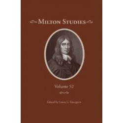 Milton Studies: Volume 52