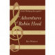 Erich Wolfgang Korngold's The Adventures of Robin Hood: A Film Score Guide