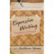 Expressive Writing: Foundations of Practice