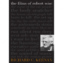The Films of Robert Wise