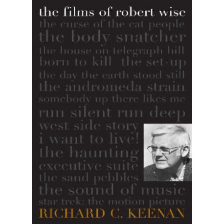 The Films of Robert Wise