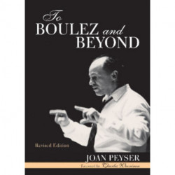 To Boulez and Beyond