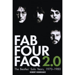 Fab Four FAQ 2.0: The Beatles' Solo Years: 1970-1980