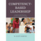 Competency-Based Leadership: A Guide for High Performance in the Role of the School Principal